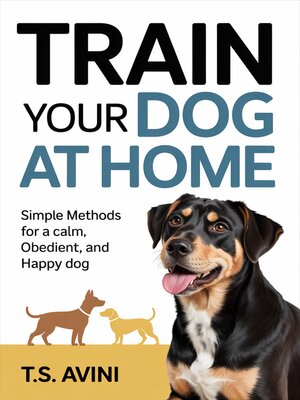 cover image of Train Your Dog at Home
